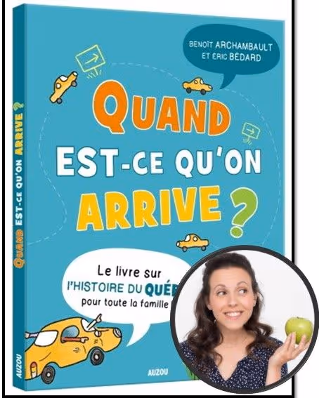 Quand est-ce qu'on arrive