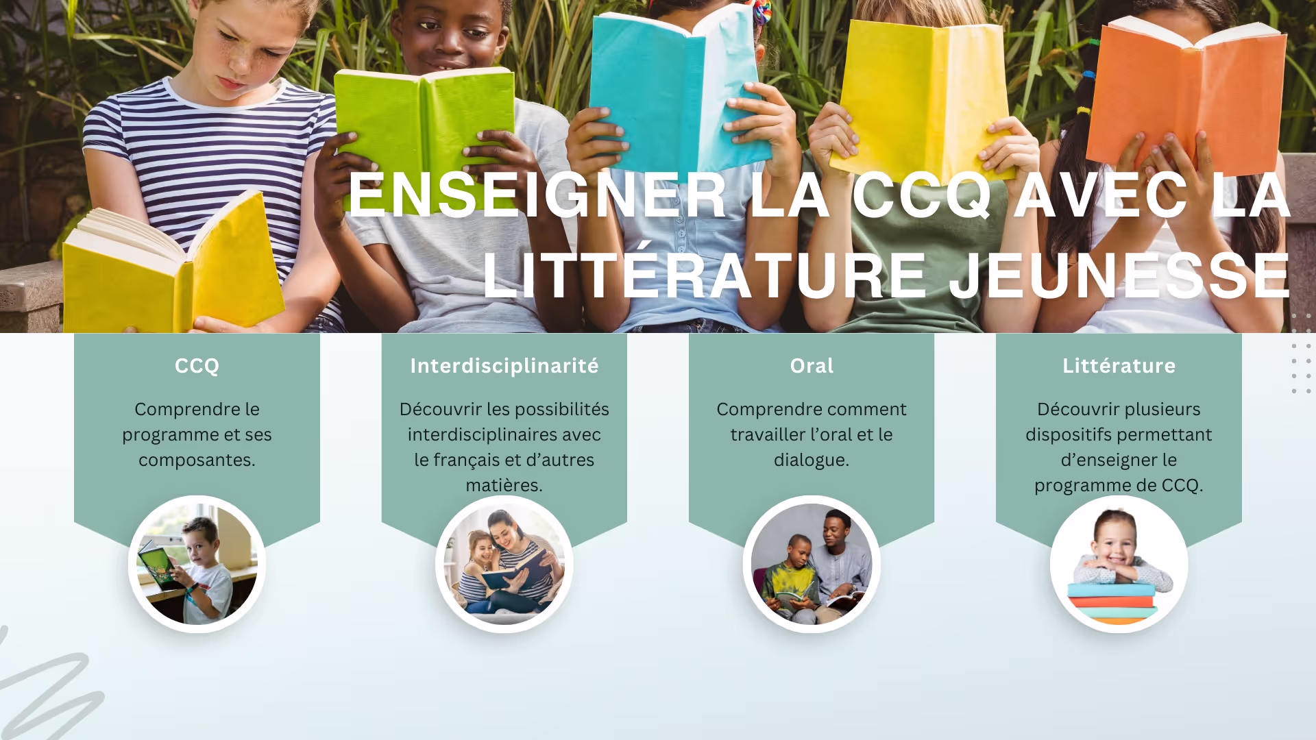 Enseigner la CCQ avec la littérature jeunesse